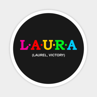 Laura - Laurel, Victory. Magnet